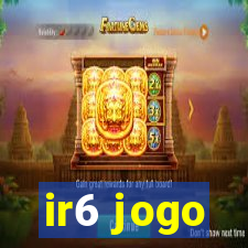 ir6 jogo